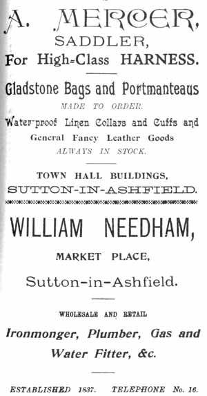 A. Mercer, Saddler ... Town Hall Buildings, Sutton-in-Ashfield / William Needham, Market Place, Sutton-in-Ashfield .. Ironmonger