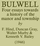 Bulwell. Four essays towards a history of the manor and township (1946)