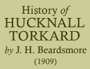 History of Hucknall Torkard (1909)