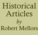 Historical articles by Robert Mellors