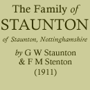 The Family of Staunton of Staunton, Nottinghamshire (1911)