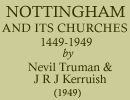 Nottingham and its churches by Nevil Truman (1949)